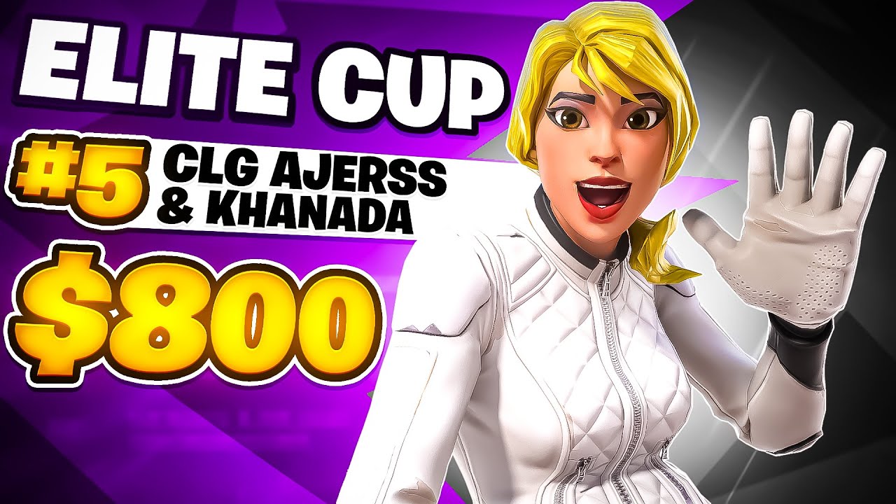 5TH ELITE CUP FINALS 🏆 ($800) w/ Khanada | Ajerss