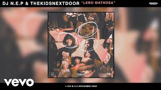 Dj Nep Thekidsnextdoor  Lebo Mathosa   Ft Linda Kim Nomfundo Yekani