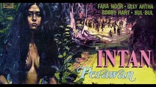 Film Petualangan Nasional Terbaik 'INTAN PERAWAN KUBU' Produksi Tahun 1972 | Yati Octavia
