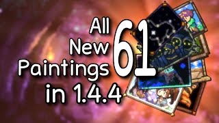 61 New Paintings In 1.4.4