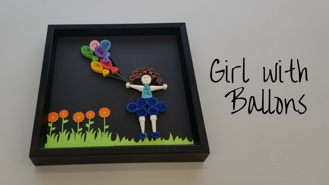 Quilling Girl with Balloons  in 4k