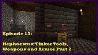 Hephaestus: Tinker Tools, Weapons, and Armor Part 2 | 13 | Modded Minecraft: All of Fabric 5