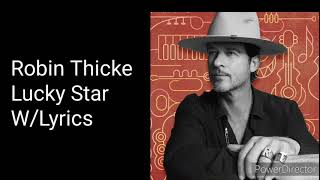 Robin Thicke - Lucky Star W/Lyrics