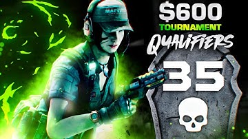 35 KILLS in 600$ Tournament Qualifiers w iFlexx, Drops, Fund