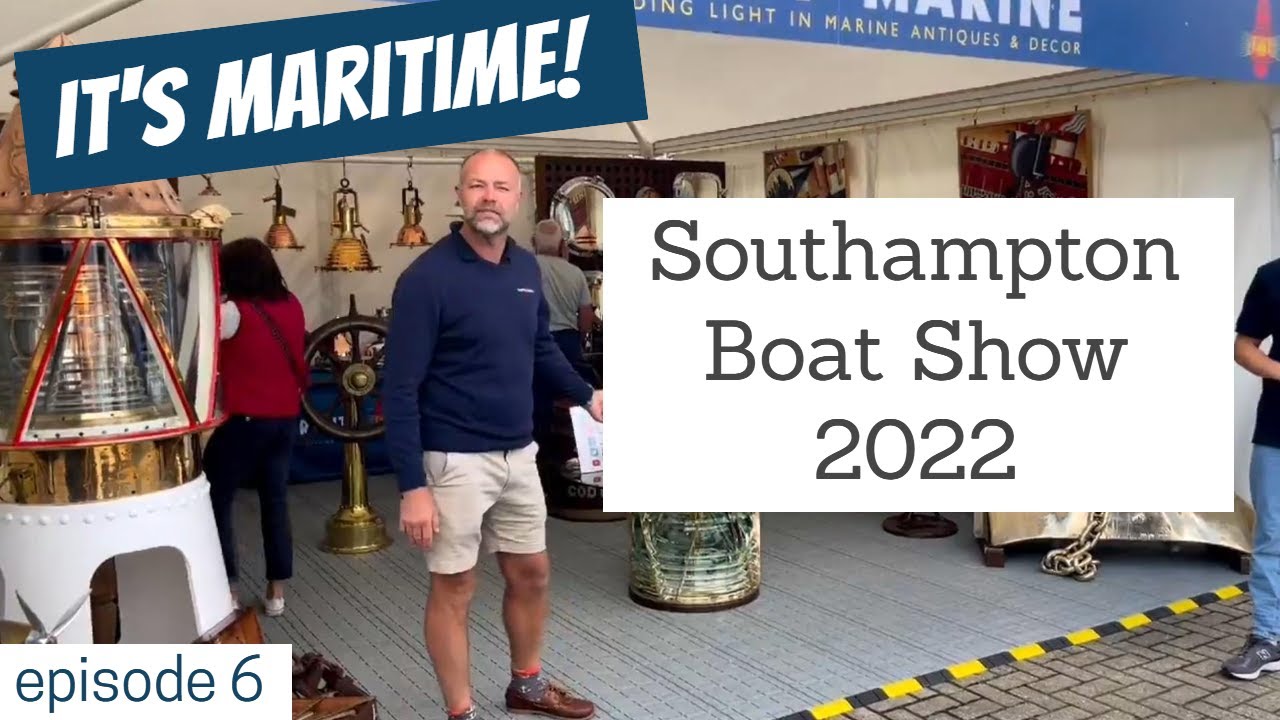 It's Maritime! ep6. - Trinity Marine exhibit at Southampton Boat Show 2022