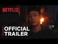 Somebody  official trailer  netflix