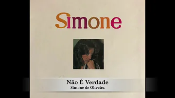 Não É Verdade - Simone de Oliveira