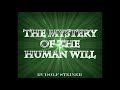 The Mystery of the Human Will - Rudolf Steiner