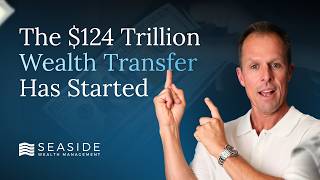 The $124 Trillion Wealth Transfer Has Started