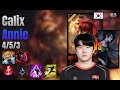 Calix Mid Annie vs Hwei lol KR solo rank Full Game 16.9 | 칼릭스 애니 vs 흐웨이