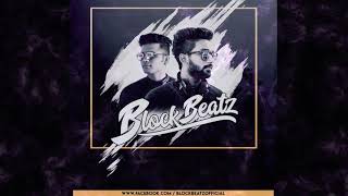 Akh Lad Jaave - Block Beatz Remix