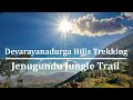 Devarayanadurga hills trekking organized by Jenugundu Jungle Trail | Places to see near Bangalore