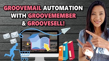 E26: GROOVEMEMBER & GROOVESELL AUTOMATION (TRIGGER EMAILS WHEN SOME BUYS YOUR ONLINE COURSES)