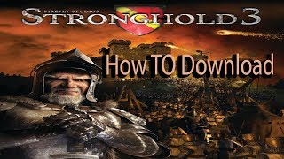 How To Download Stronghold 3 Full Game For Free {No Survey}