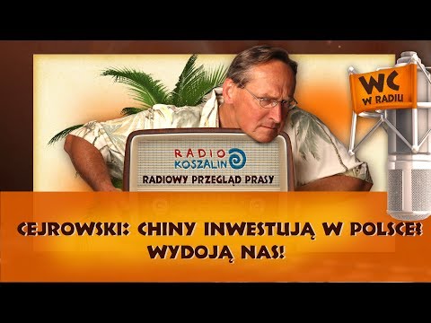 Cejrowski: Chiny inwestują w Polsce? Wydoją nas! | Odcinek 898 - 20.05.2017