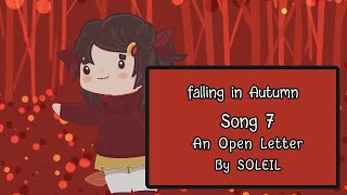 Falling in Autumn series - Song 7 -   An Open Letter - By  SOLEIL
