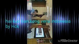 Hai Kuo Tian Kong Versi Indonesia