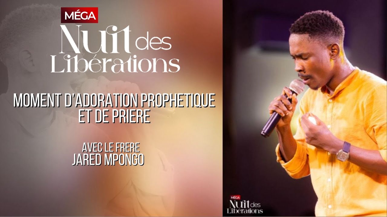 Moment d'adoration à la Nuit des Libération avec le Frère Jared MPONGO