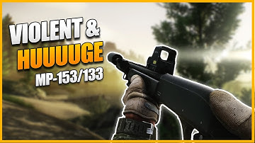 Why You Should Play: MP-153/133 - Weapon Guide - Escape from Tarkov
