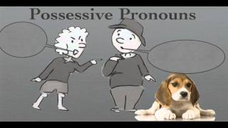 Cycle 2, Weeks 6-7, English, Possessive Pronouns and Adjectives Song