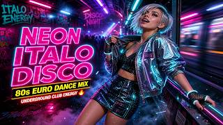 Neon Italo Disco 💃 80s Euro Dance Mix | Night Club Retro Party Music (Nonstop 120 BPM)