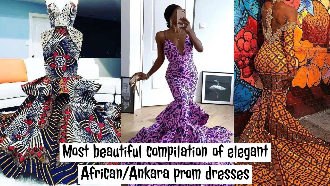 most amazing compilation of African/Ankara prom dress styles to try out