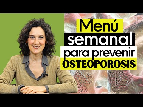 MENÚ SEMANAL PARA PREVENIR LA OSTEOPOROSIS