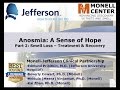 Anosmia Pt. 2: Treatments (Healthcare Education from MonellCenter)