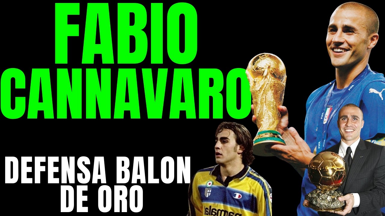FABIO CANNAVARO  🇮🇹 HISTORICO FUTBOLISTA ITALIANO GANADOR DE UN BALON DE ORO | documental historia