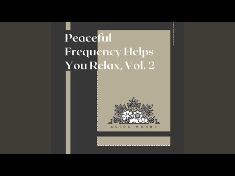 Смотреть «Radiating Light Towards Every Step of Life 340 Hz» на YouTube