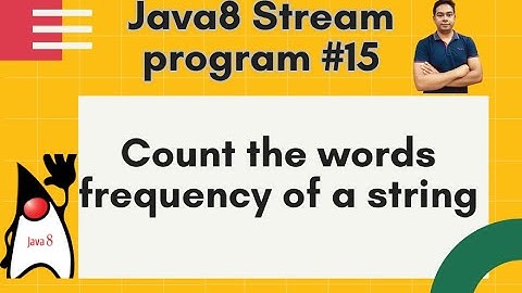 Java8 Streams Interview Question-15-Count words frequency in a given string-by Naren