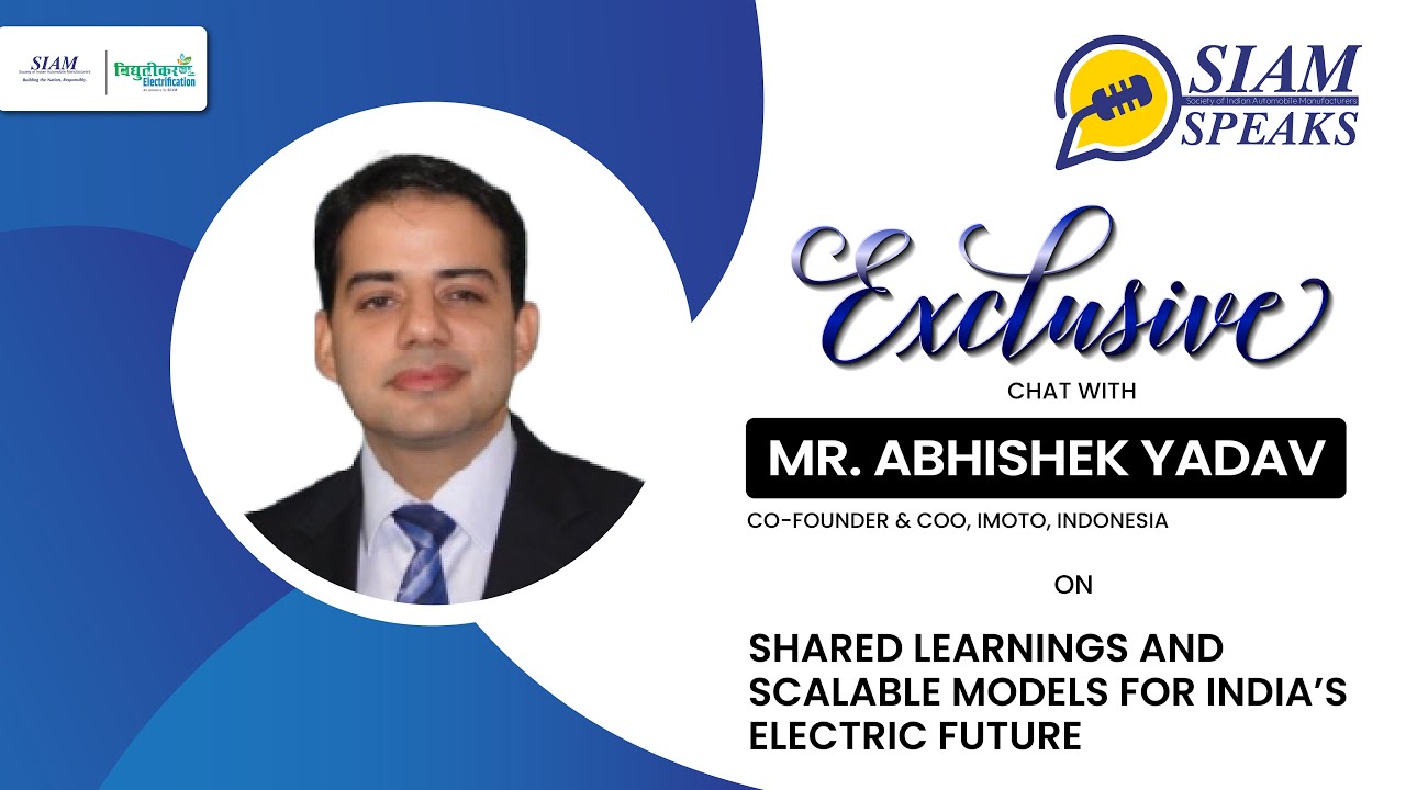 SIAM SPEAKS | Ep 32| Mr. Abhishek Yadav | Co-Founder & COO | IMOTO | Indonesia