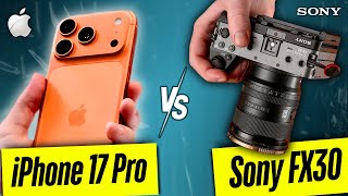 iPhone 17 Pro vs Sony FX30 (Camera Comparison)