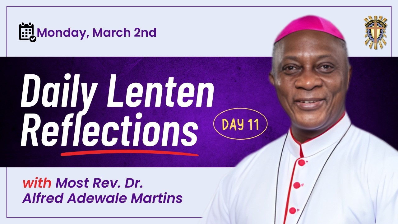 Daily Lenten Reflections | Day 11