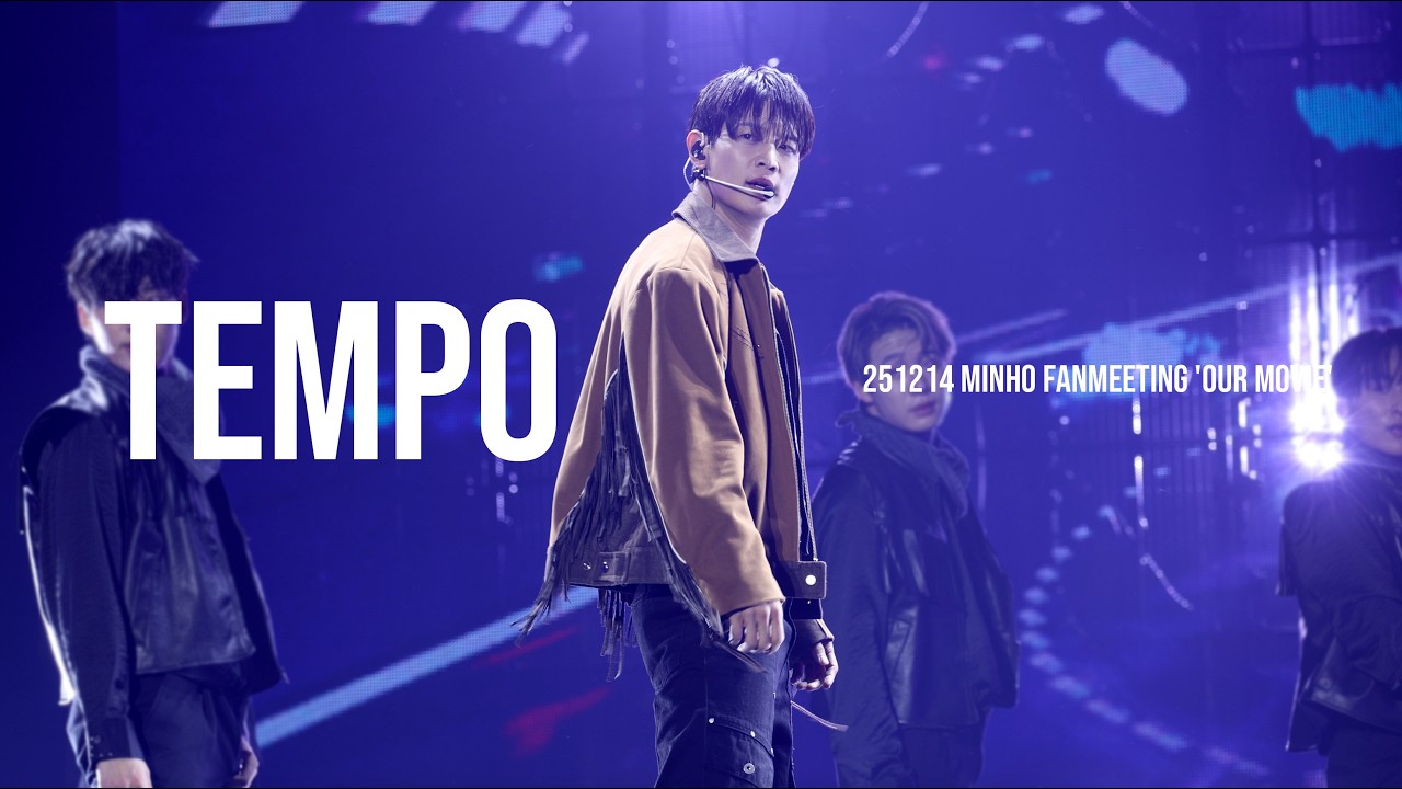 251214 민호 팬미팅 'OUR MOVIE' - TEMPO 템포
