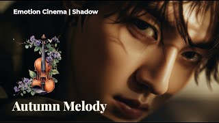 Download Lagu The Melody That Calls You 🍂🎶 | 너를 부르는 멜로디 | 🎬 Dark Cinematic K-pop | Emotion Cinema #24 | 1H30M MP3 Download Lagu The Melody That Calls You 🍂🎶 | 너를 부르는 멜로디 | 🎬 Dark Cinematic K-pop | Emotion Cinema #24 | 1H30M MP3