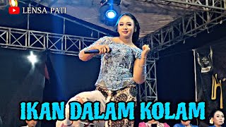 IKAN DALAM KOLAM -VOCAL- NIKEN SALINDRI- CAMPURSARI -KENCANA WUNGU