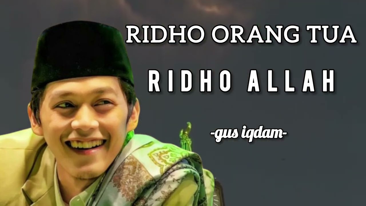 RIDHO ORANG TUA ,,RIDHO ALLAH