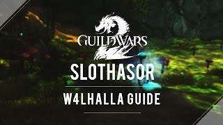 Slothasor Raid Guide