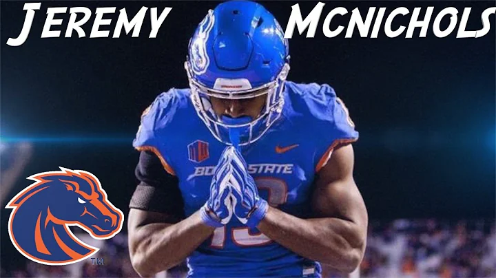Jeremy McNichols || "The Weapon" || Boise State Hi...