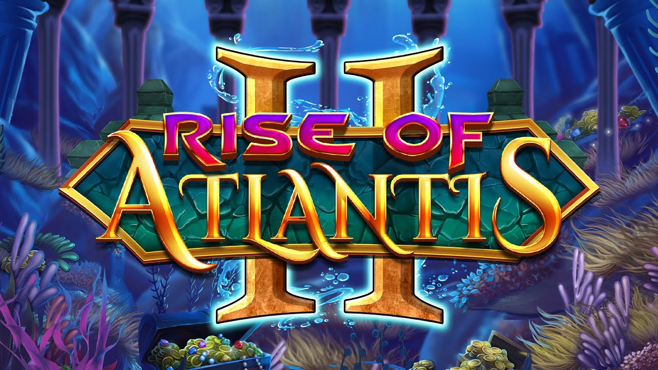 RISE OF ATLANTIS 2 an Online Slot Game by Blueprint Gaming YouTube