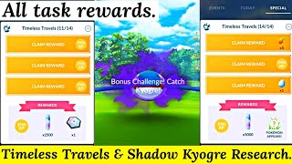 Timeless Travels 14/14 & Giovanni Shadow Kyogre Research In Pokemon Go | Giovanni Super Rocket Radar