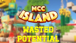 The Wasted Potential of MCC Island