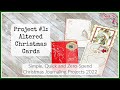Creating Journaling Cards From Christmas Cards - Christmas 2022
