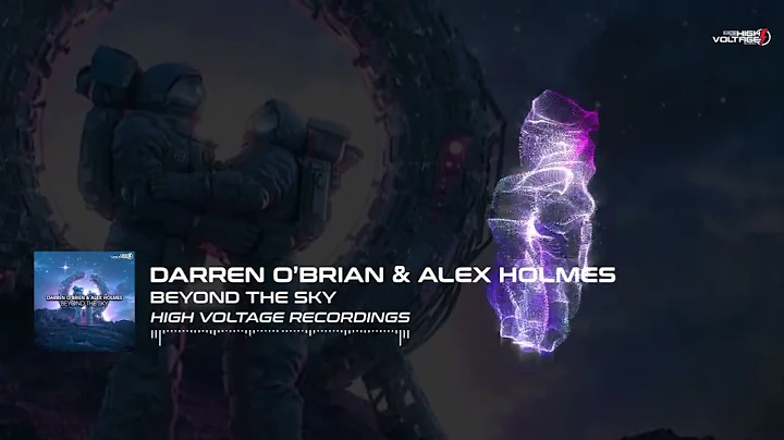 Darren O'Brien & Alex Holmes - Beyond the Sky