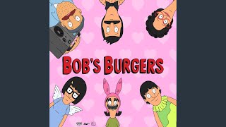 Video thumbnail of "Bob's Burgers - The Briefest of Glances"