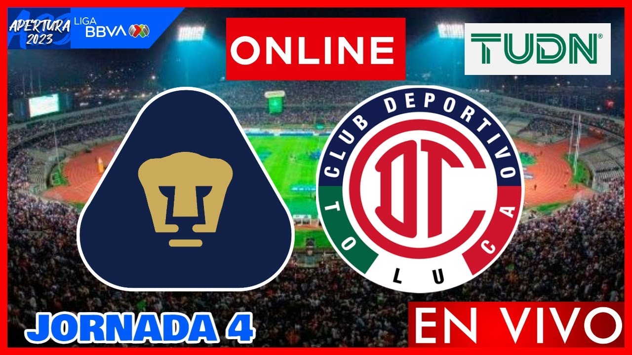 Pumas vs Toluca EN VIVO | Jornada 4 Liga MX Apertura 2023 | NARRACION ...
