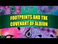Footprints and the covenant of albion cellular memory cascade 6