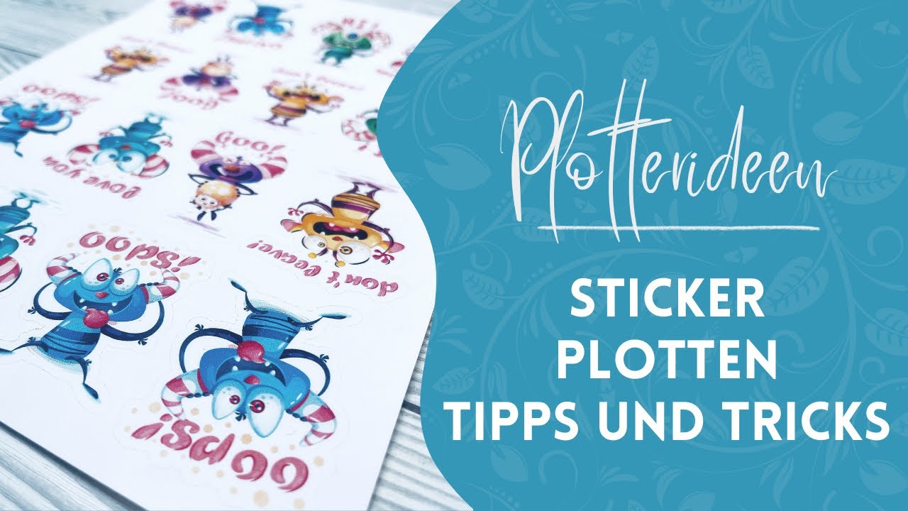 Tipps und Tricks zum Sticker plotten - YouTube