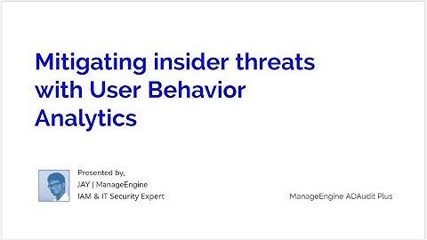 Mitigating insider threats with User Behavior Analytics